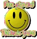 i'm good, tq