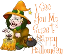 I SEE YOU MY SWEET HAPPY HALLOWEEN