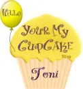 Your My Cupcake  Toni