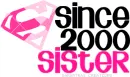 SUPER SISTER SINCE 2000