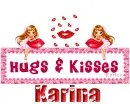 Hugs and kisses...Karina