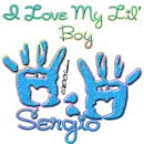 I Love My Lil' Boy Sergio