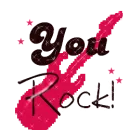 You Rock!