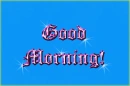 Good Morning