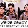 We're ready to believe you