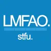LMAO - - - - stfu