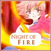 Night of Fire!