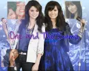 Selena and Demi - One and The Same