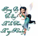 Flying By To Say Hello There,Hugs Kealey