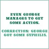What George gets