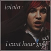 LALALA PETE CANT HEAR YOU