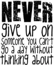 never give up <3