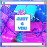 just 4 u