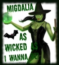 Wicked Witch Migdalia