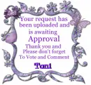 Your request has been uploaded  Toni