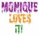 Monique Loves It