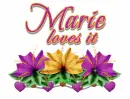 Marie loves it