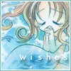 wishes