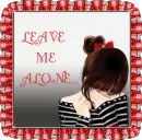 leave me alone
