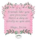 Friends like you... Jirzie