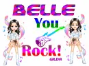 You ROCK!! BELLE