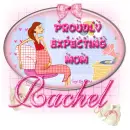 Proudly Expecting Mom, Rachel
