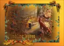tumbling leaves