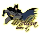 Melissa Loves It ~ Batman