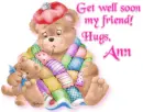 Get Well Soon - Ann