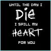 I'll spill my heart out