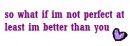 better than you