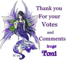 Thank you for your Votes and Comments Toni