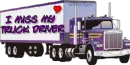 I Miss My Truck Driver