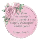Your friendship... Loida