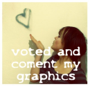 voted and coment my graphic!!