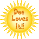 Dee Loves It