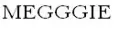 Meggggggie