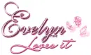 Evelyn loves it