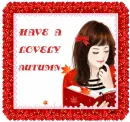 HAVE A LOVELY AUTUMN