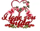I love you..Gilda