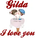 I love you..Gilda