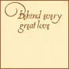 Behind Every Great Love is A Great Story