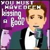 Kissing A Fool