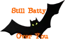 Batty Over You