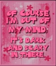 Of Course I am