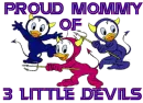PROUD MOM OF THREE LITTLE DEVILS