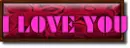 I LOVE YOU