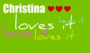 Christina loves it