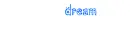 Just Dream