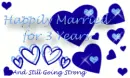 HAPPILY MARRIED FOR 3 YEARS